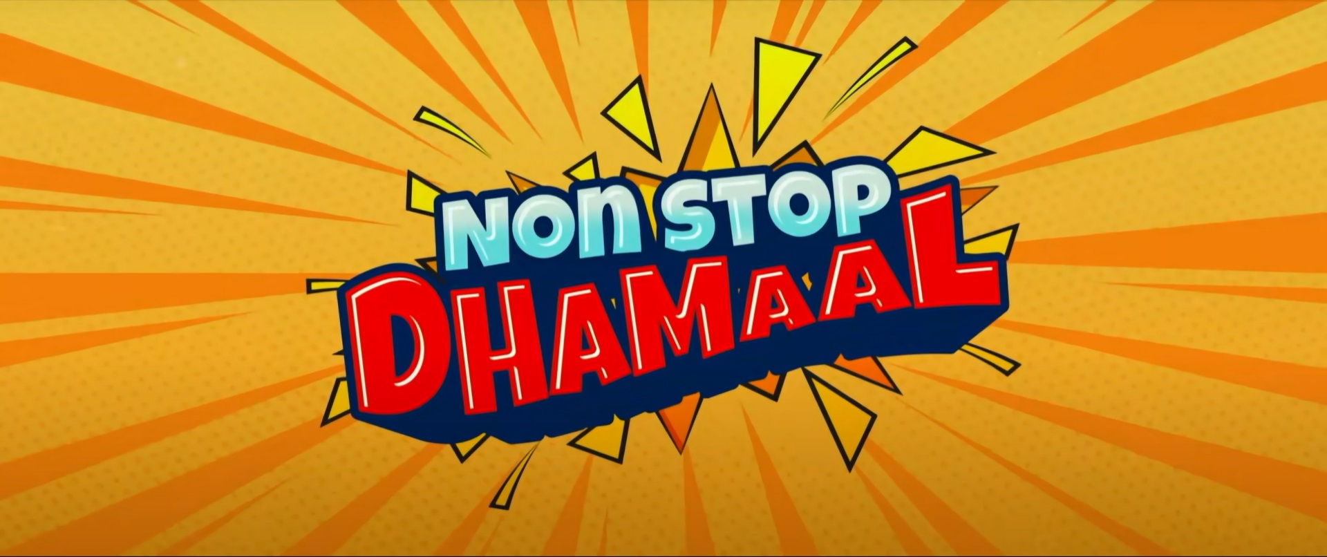 You are currently viewing Non Stop Dhamaal