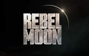 Read more about the article Rebel Moon | Teaser