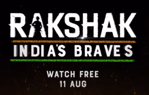Read more about the article Rakshak – India’s Braves
