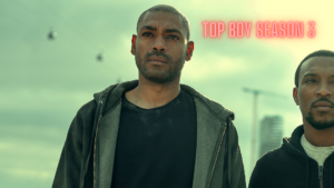 Read more about the article Top Boy: Season 3