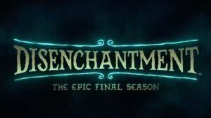Read more about the article Disenchantment: The Final Season