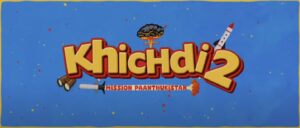 Read more about the article Khichdi 2 | In Cinemas 17th November