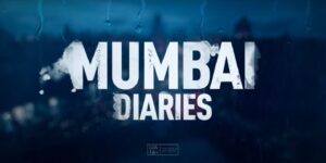 Read more about the article Mumbai Diaries – Season 2