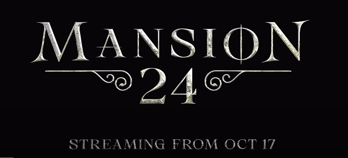 You are currently viewing Mansion 24 | Streaming Oct 17th
