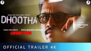 Read more about the article Dhootha – Trailer | Naga Chaitanya