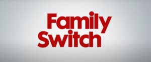 Read more about the article Family Switch | Jennifer Garner and Ed Helms