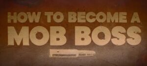 Read more about the article How to Become a Mob Boss | Trailer