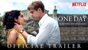Read more about the article One Day | Official Trailer 