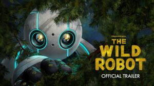 Read more about the article THE WILD ROBOT | Official Trailer