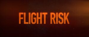 Read more about the article Flight Risk Trailer – Starring Mark Wahlberg, Michelle Dockery, Topher Grace