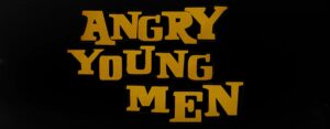 Read more about the article Angry Young Men – Trailer