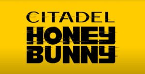 Read more about the article Citadel: Honey Bunny Teaser