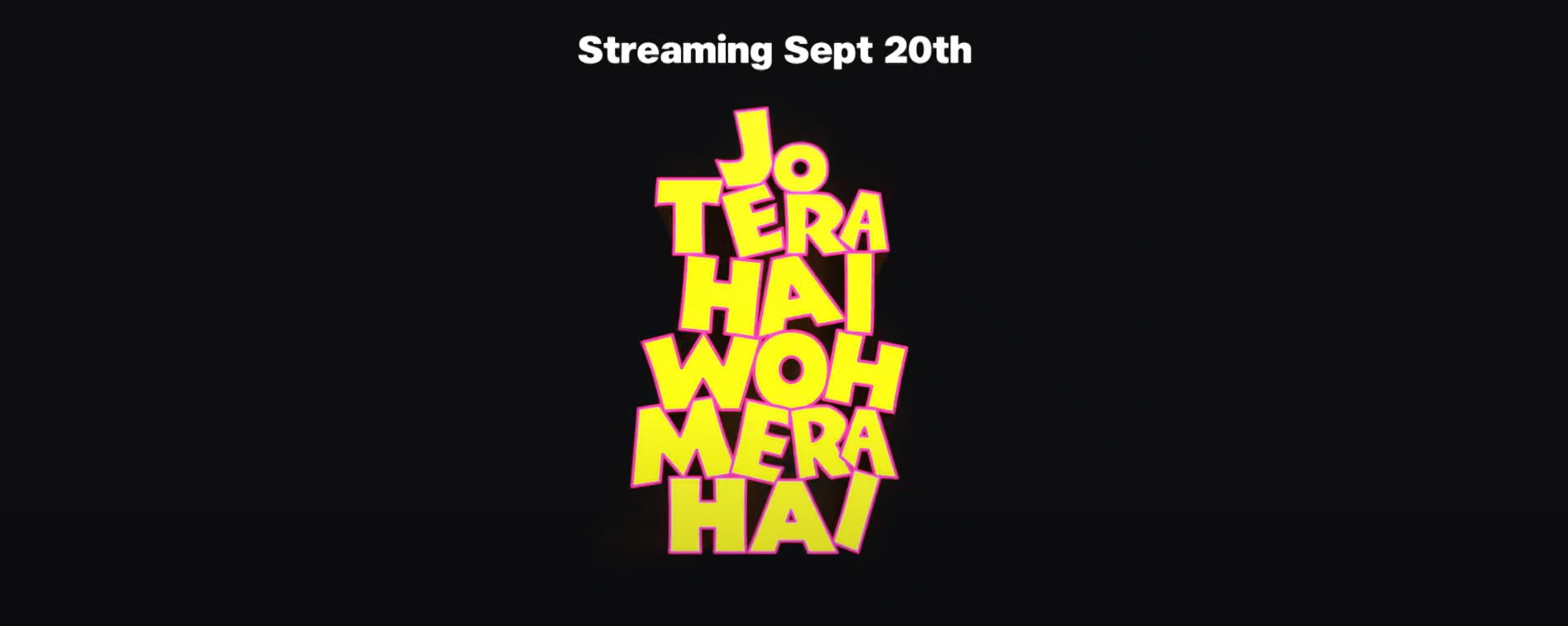 You are currently viewing Jo Tera Hai Woh Mera Hai | Trailer