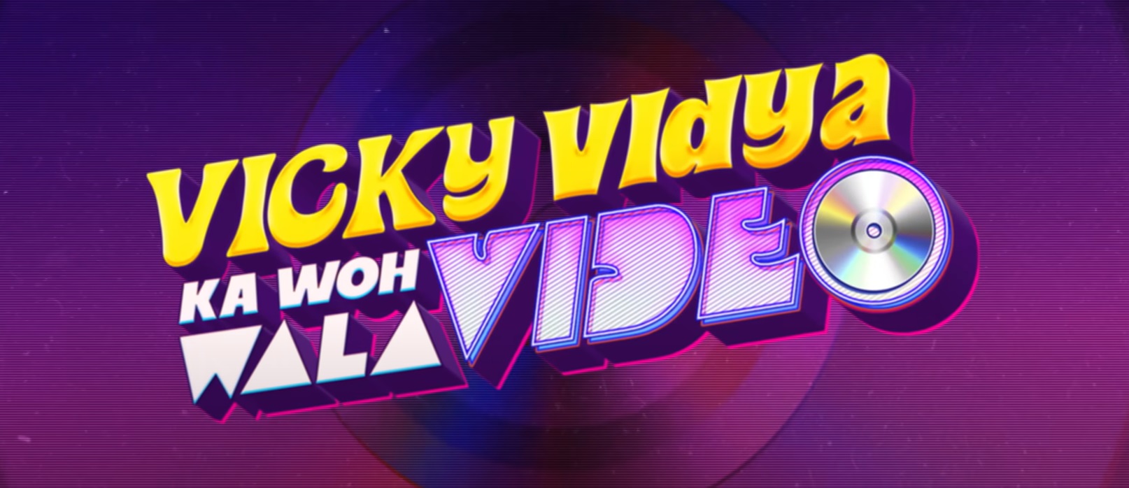 Read more about the article VICKY VIDYA KA WOH WALA VIDEO – TRAILER