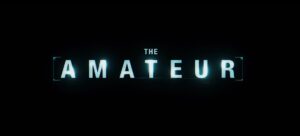 The Amateur | Official Trailer